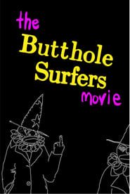 Butthole Surfers: The Hole Truth and Nothing Butt series tv