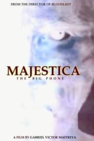 Image Majestica: The Big Phone 2001