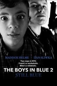 The Boys In Blue 2: Still Blue series tv