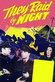 They Raid by Night 1942 streaming