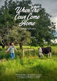 When The Cows Come Home series tv