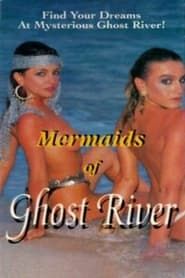 Image Mermaids of Ghost River 1992
