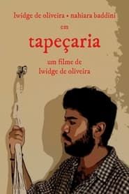 watch Tapeçaria