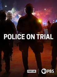 watch Police on Trial