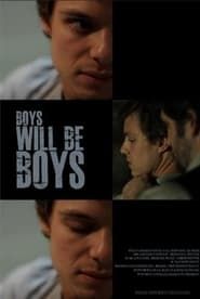 Boys Will Be Boys series tv