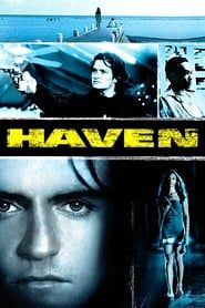 Haven 2004 streaming