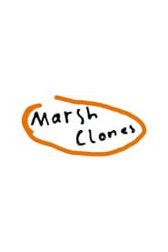 The Marsh Clones (Season 1) series tv
