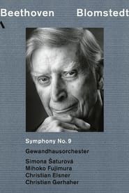 watch Beethoven: Symphony No. 9 Herbert Blomstedt