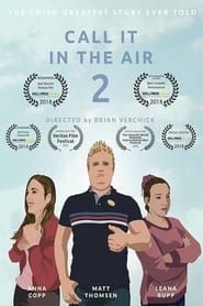 Call It in The Air 2 series tv