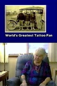 Image The World's Greatest Tattoo Fan
