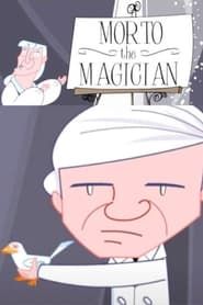 Morto the Magician series tv