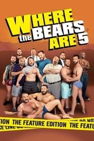 Where the Bears Are 5 (2016)