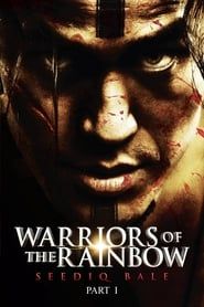 Warriors of the rainbow (2011)