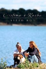 Cristina e Kasha - Sítio Bom series tv