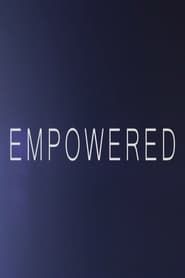 Empowered series tv