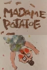 Madame Potatoe series tv