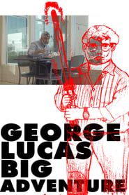 George Lucas's Big Adventure series tv