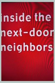Inside the Next-Door Neighbors (2002)