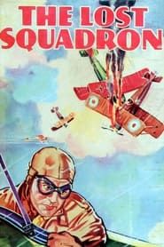 The Lost Squadron 1932 streaming