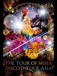 The Tour of MISIA Discotheque Asia series tv