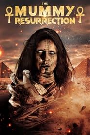 The Mummy Resurrection series tv