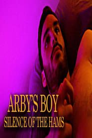 Arby's Boy: Silence of the Hams 