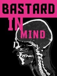Bastard in Mind series tv