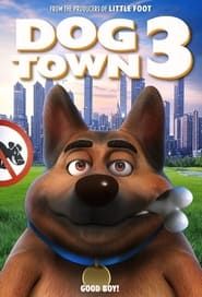 Dogtown 3 series tv