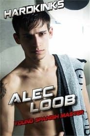 Alec Loob: Young Spanish Master (2022)