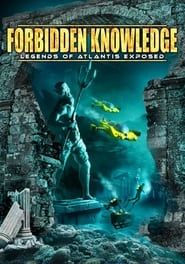 Image Forbidden Knowledge: Legends of Atlantis Exposed