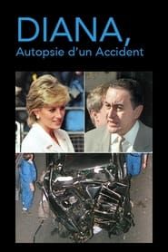 Diana, Autopsie De L'Accident 2017 series tv