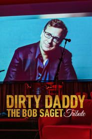 Dirty Daddy: The Bob Saget Tribute series tv
