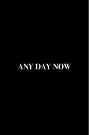 Any Day Now  streaming