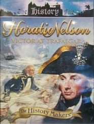 Horatio Nelson: Victor at Trafalgar series tv