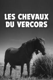 Les Chevaux du Vercors series tv