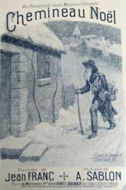 Le Noël du chemineau (1911)