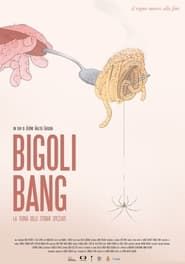 Bigoli Bang (2022)