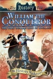 William the Conqueror: The First Norman King of England (1996)