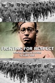 Image Fighting for Respect: African American Soldiers in WWI 2021