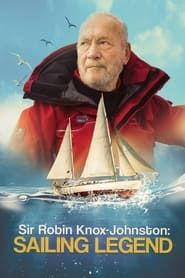 Sir Robin Knox-Johnston: Sailing Legend series tv