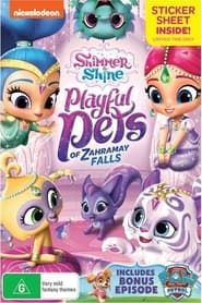 Shimmer & Shine: Playful Pets Of Zahramay Falls series tv
