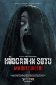 Hüddam'ın Soyu: Marid Cinleri series tv