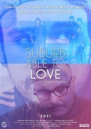 Suburb Able to Love series tv