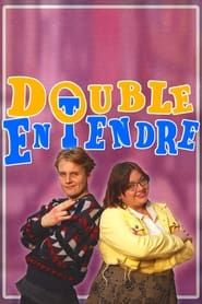 Double Entendre series tv