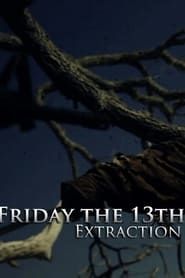 Image Friday The 13th: Extraction