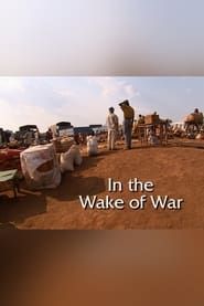 In the Wake of War series tv