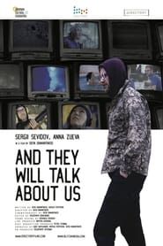And They Will Talk About Us series tv