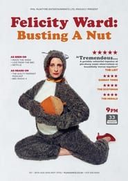 Felicity Ward: Busting A Nut series tv