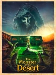 The Monster of the Desert series tv