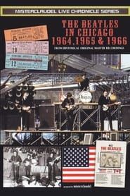 The Beatles: In Chicago 1964-1966 series tv